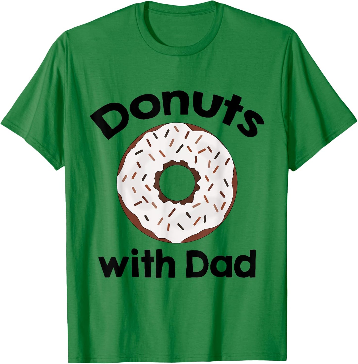 Donuts with Dad T-Shirt - T-Shirt | Irish Green