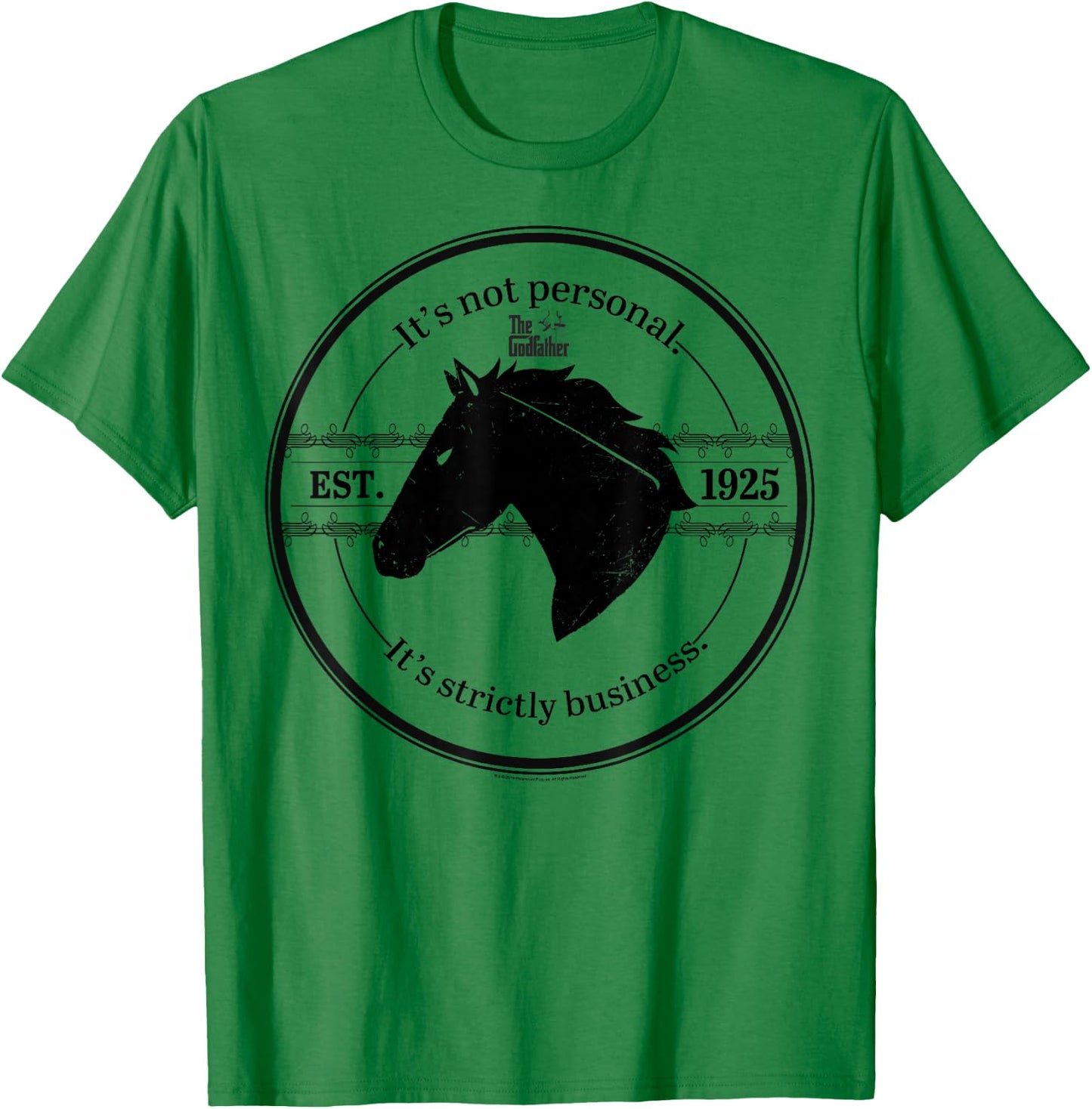 The Godfather It's Not Personal It's Strictly Business 1925 T-Shirt - T-Shirt | Irish Green