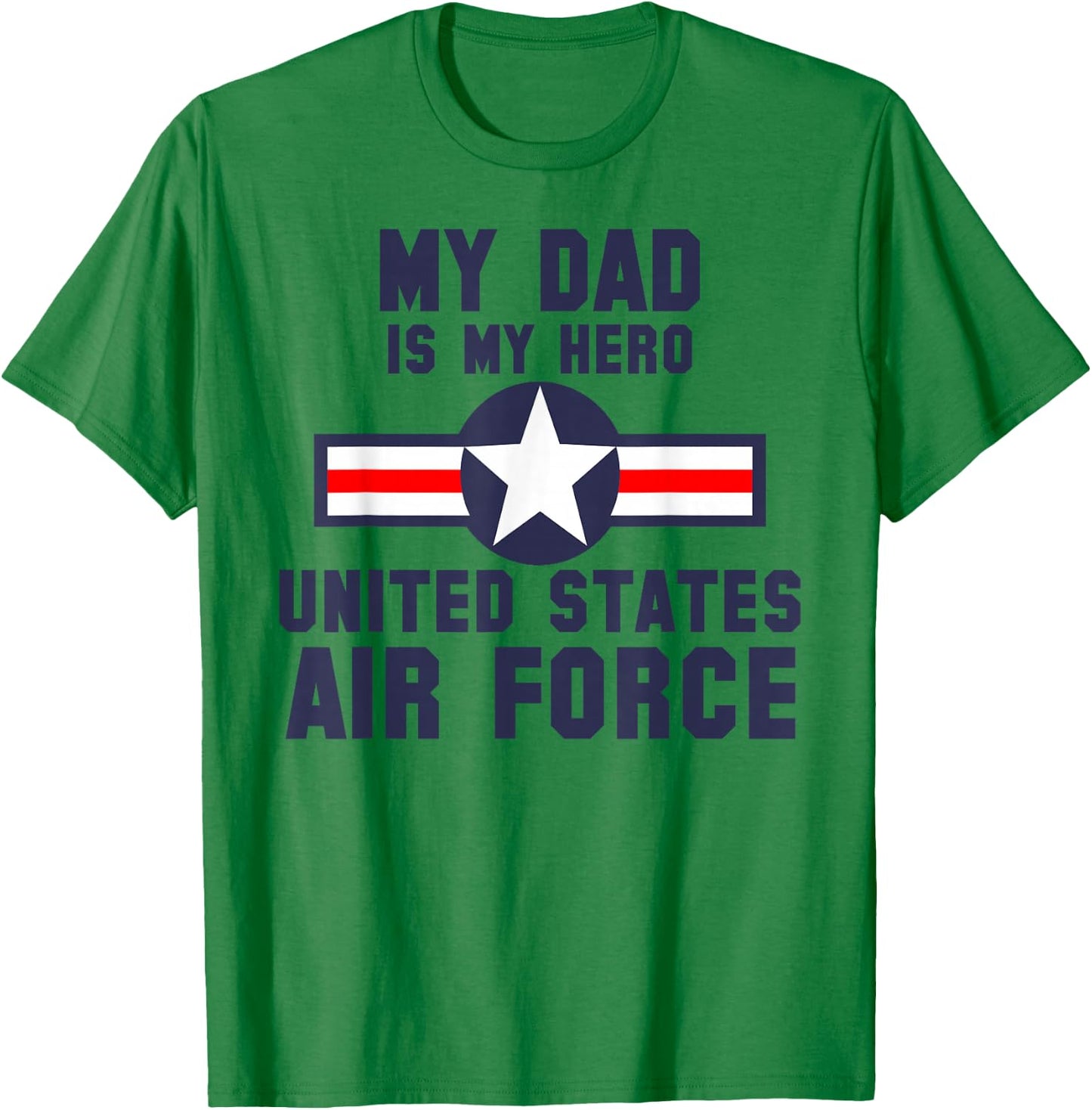 My Dad is My Hero United States Air Force Vintage T-Shirt - T-Shirt | Irish Green
