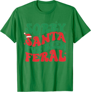 Sorry Santa I've Been Feral Kid's Christmas Boy Girl Toddler T-Shirt - T-Shirt | Irish Green