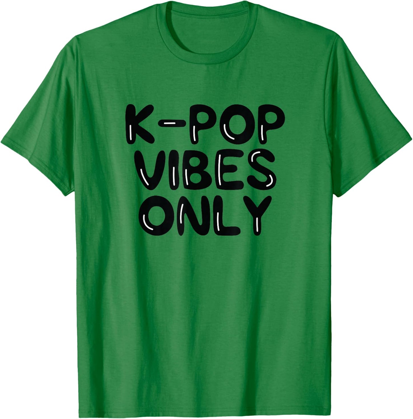 K-Pop Vibes Only KPop Love Korean Merchandise Gift T-Shirt - T-Shirt | Irish Green