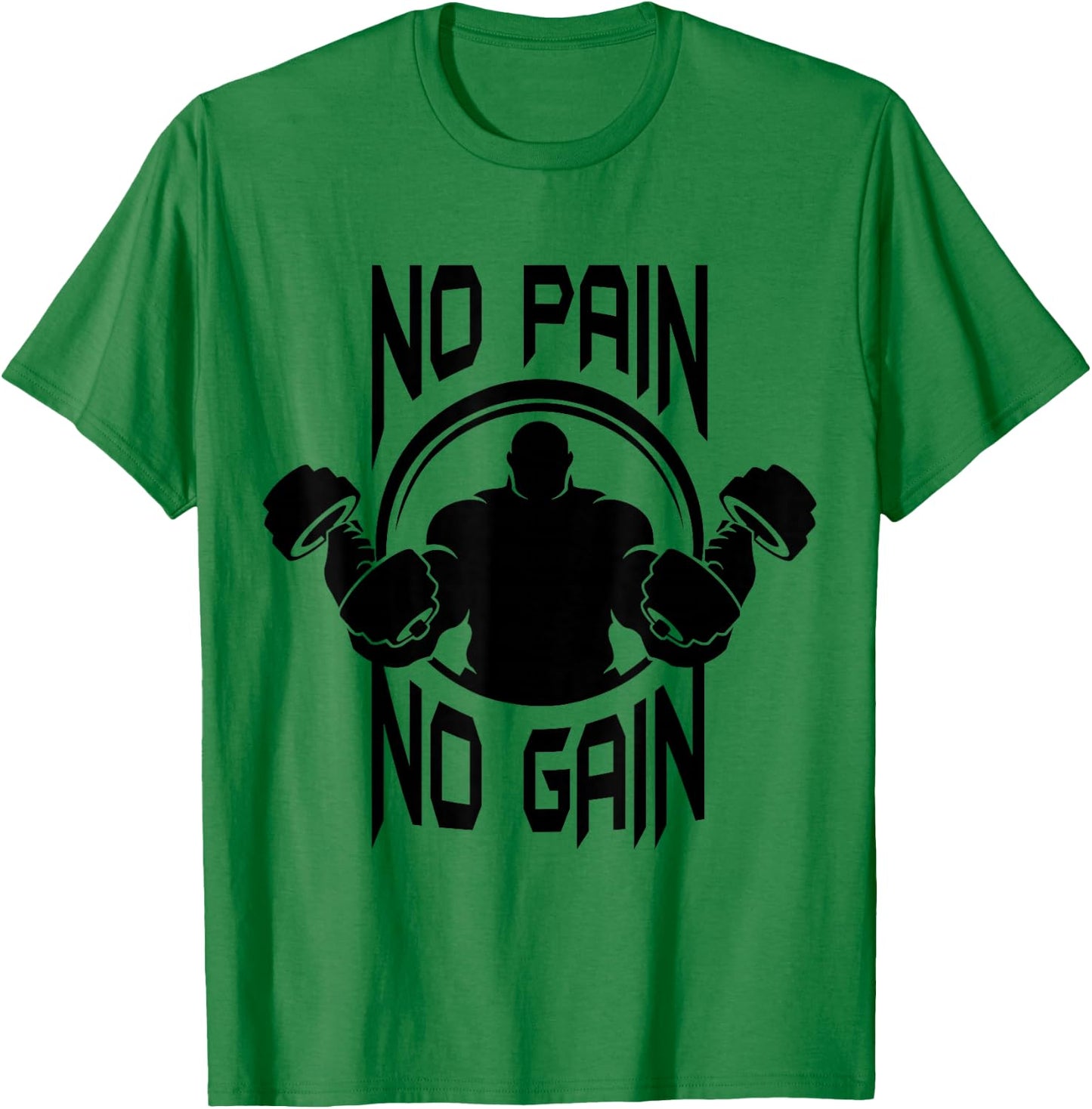 C386 NO PAIN NO GAIN Gym T Shirt Workout Fitness Motivation T-Shirt - T-Shirt | Irish Green