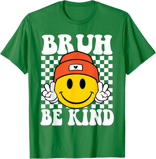 Bruh Be Kind Unity Day Orange Anti Bullying Kindness T-Shirt - T-Shirt | Irish Green