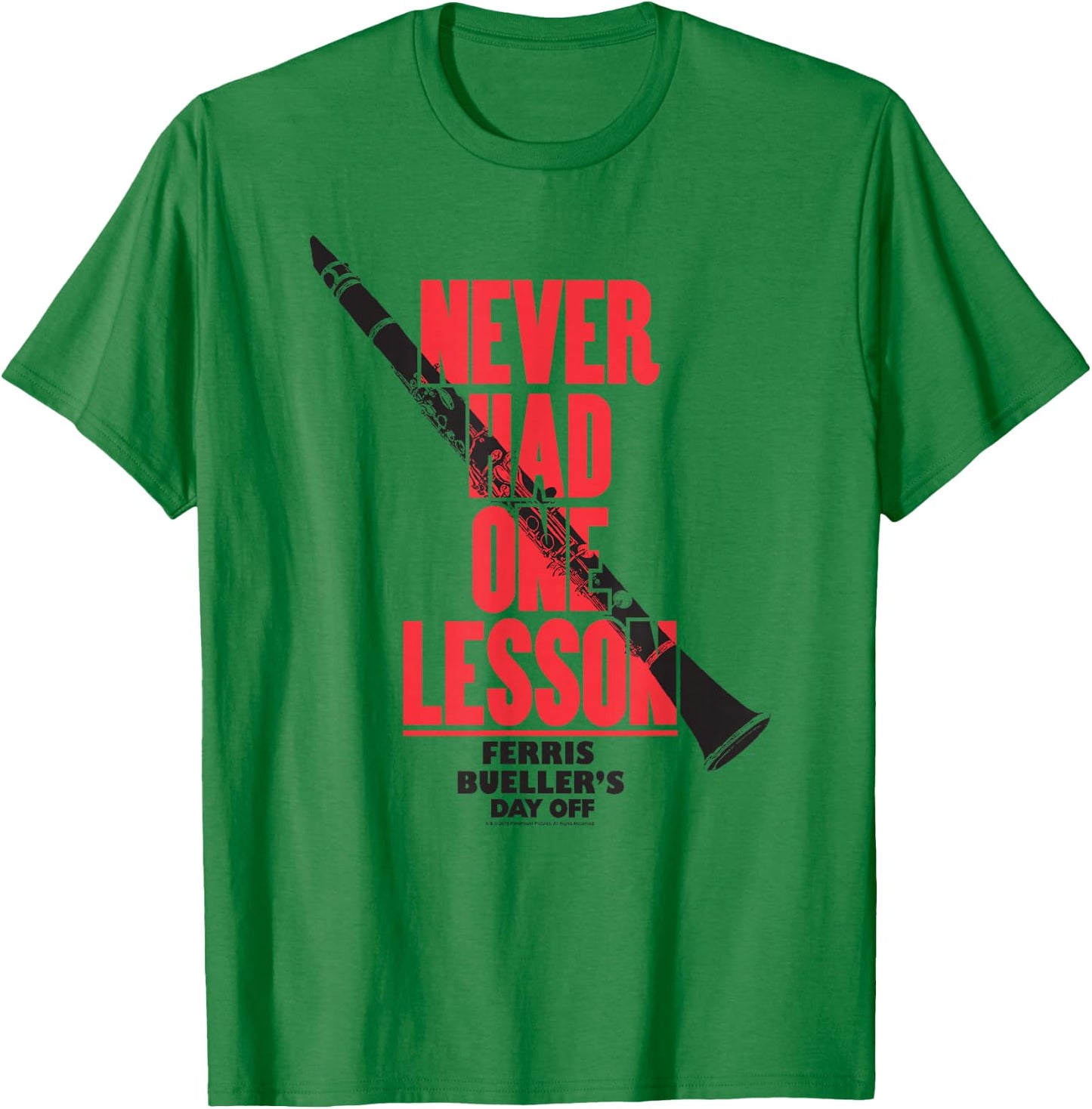 Ferris Bueller's Day Off Clarinet Never Had One Lesson Movie T-Shirt - T-Shirt | Irish Green