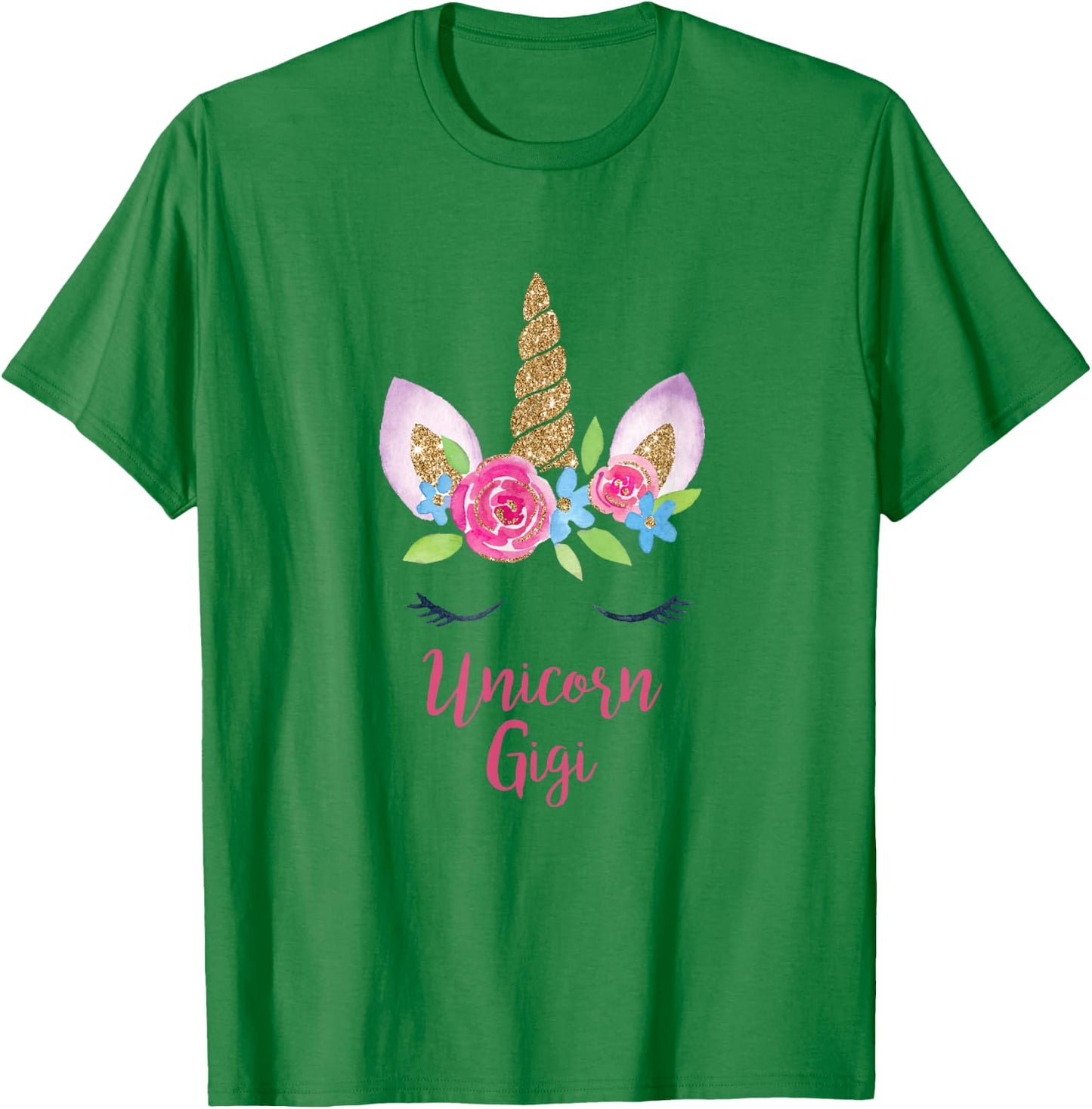 Gigi Unicorn Mama Costume Grandma Cutest Birthday Princess T-Shirt - T-Shirt | Irish Green