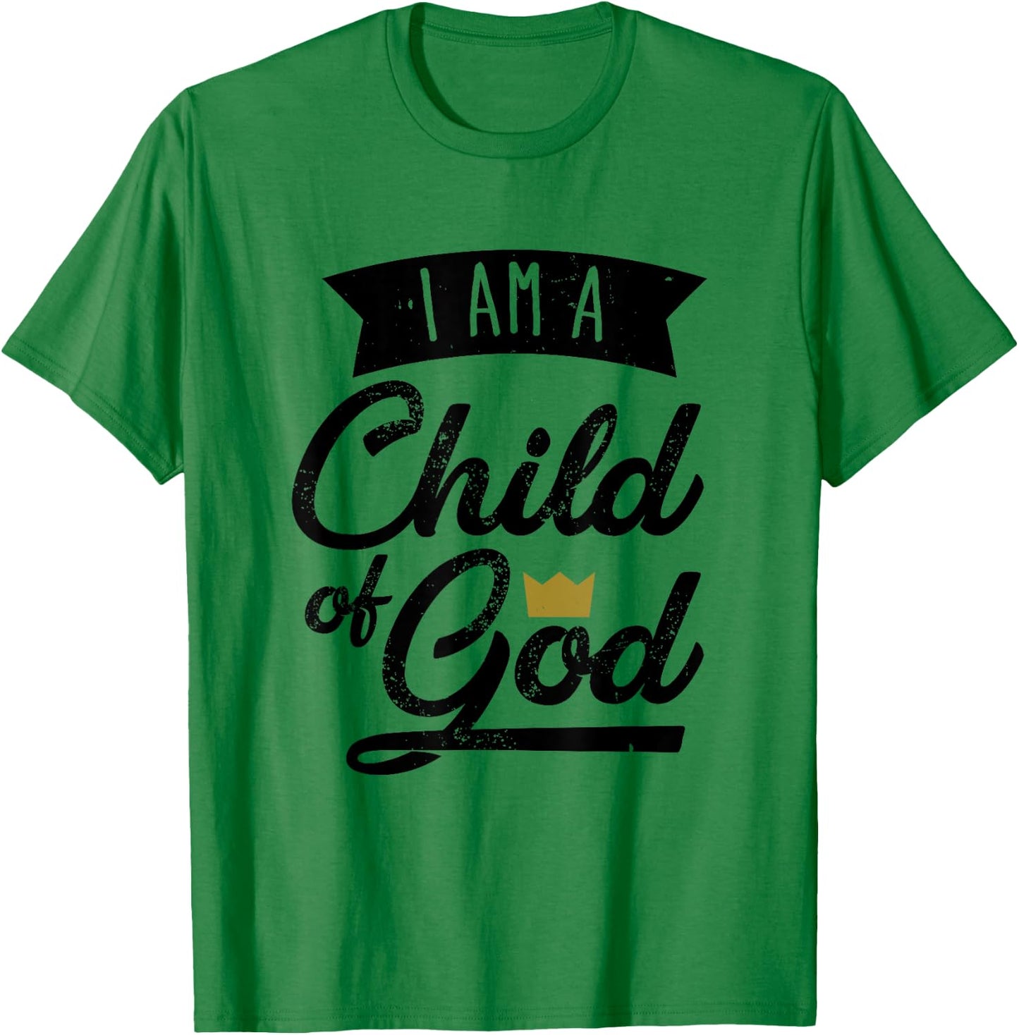 I Am A Child Of God T Shirt Gift Christian Men & Women T-Shirt - T-Shirt | Irish Green