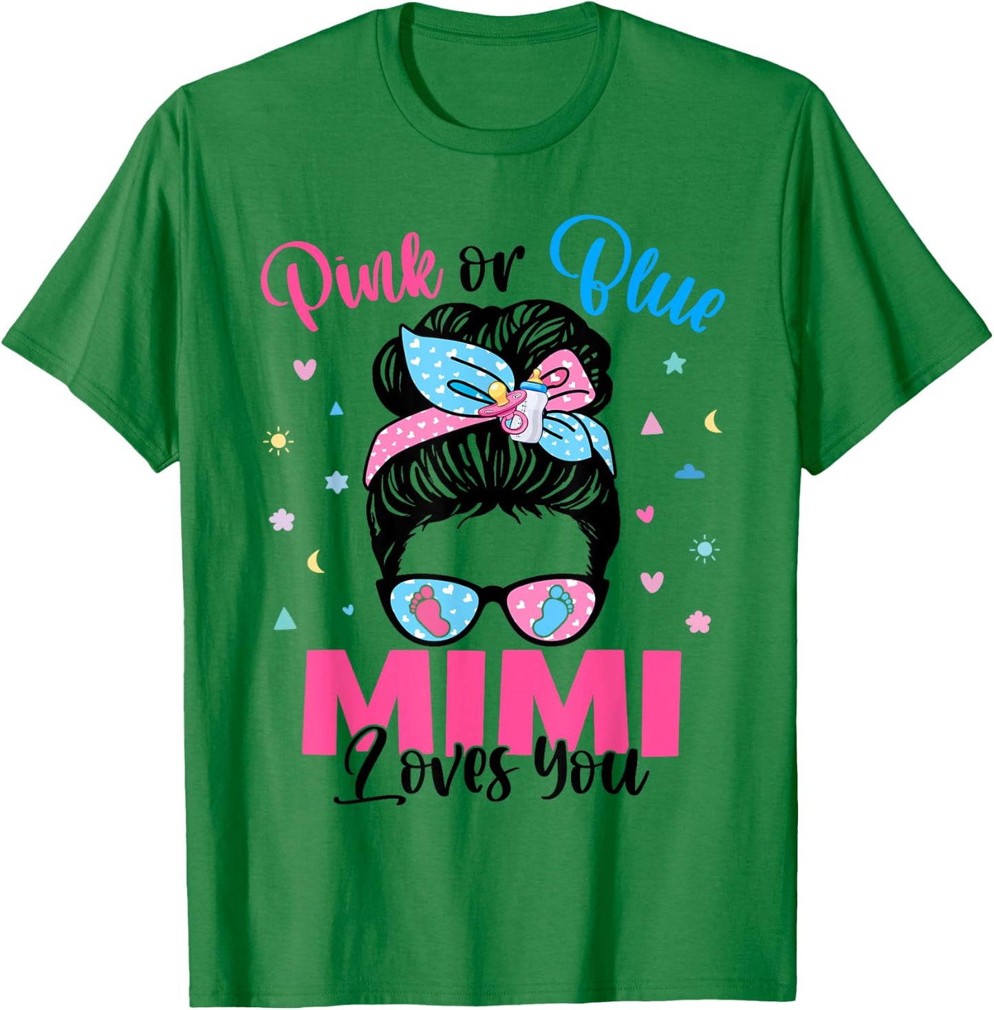 Pink or Blue Mimi Loves You Gender Reveal Messy Bun T-Shirt - T-Shirt | Irish Green