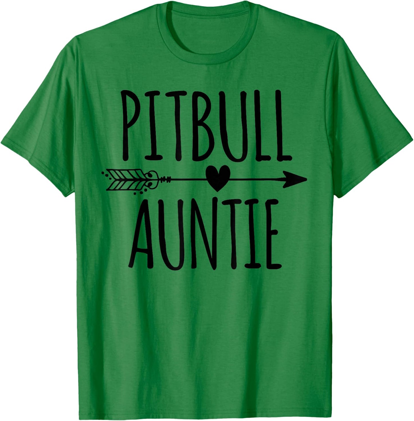 Cute Pitbull Dog Aunt T-Shirt - T-Shirt | Irish Green