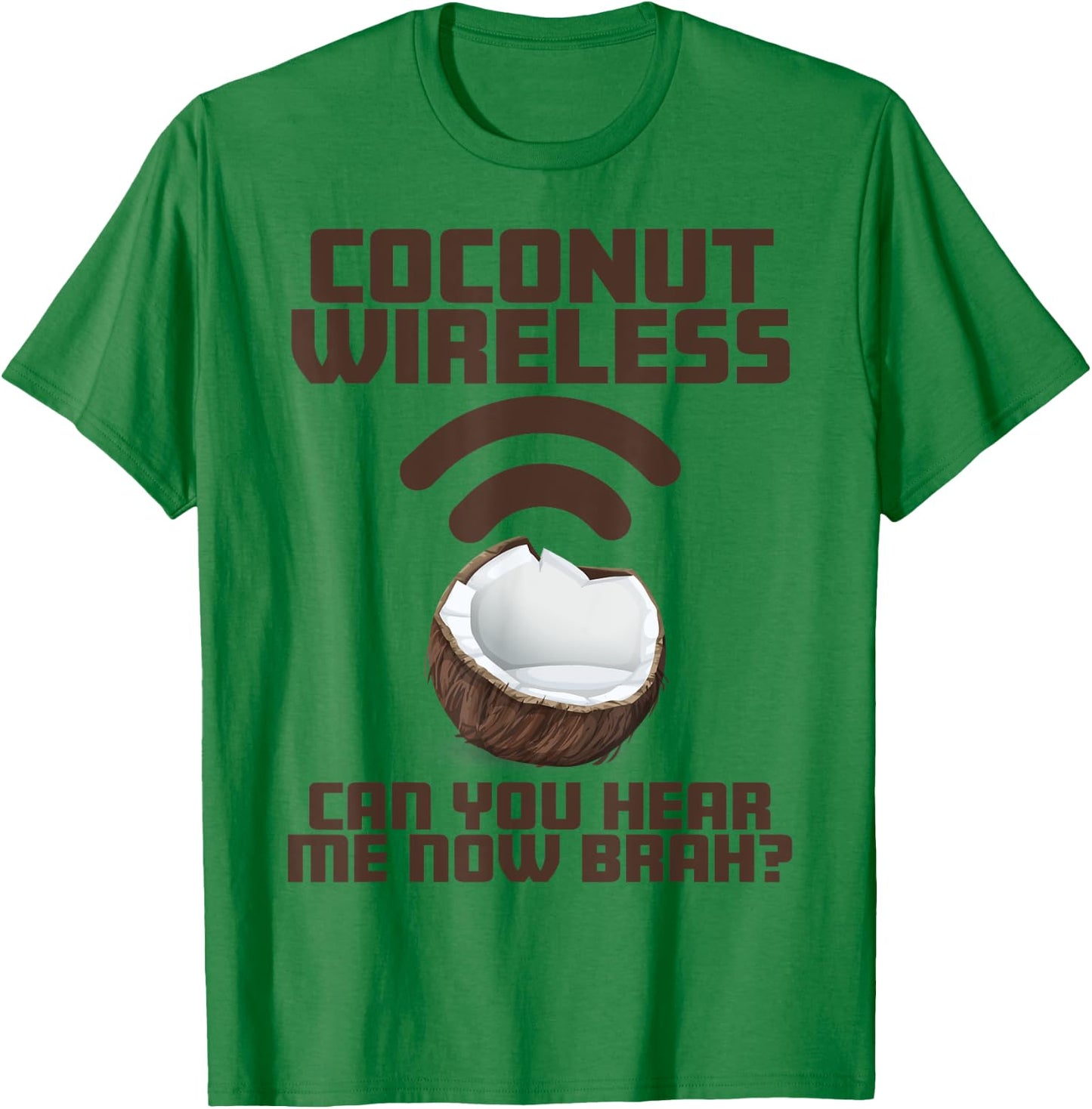 Coconut Wireless - Funny Island Style Hawaii Souvenir T-Shirt - T-Shirt | Irish Green