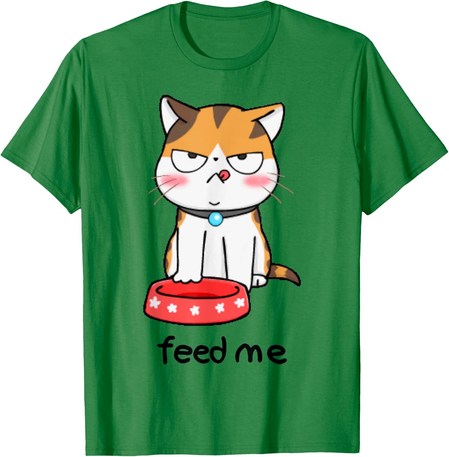 Feed Me Cats Animal Kitten Kitty Meow Cute Funny Cat Lovers T-Shirt - T-Shirt | Irish Green