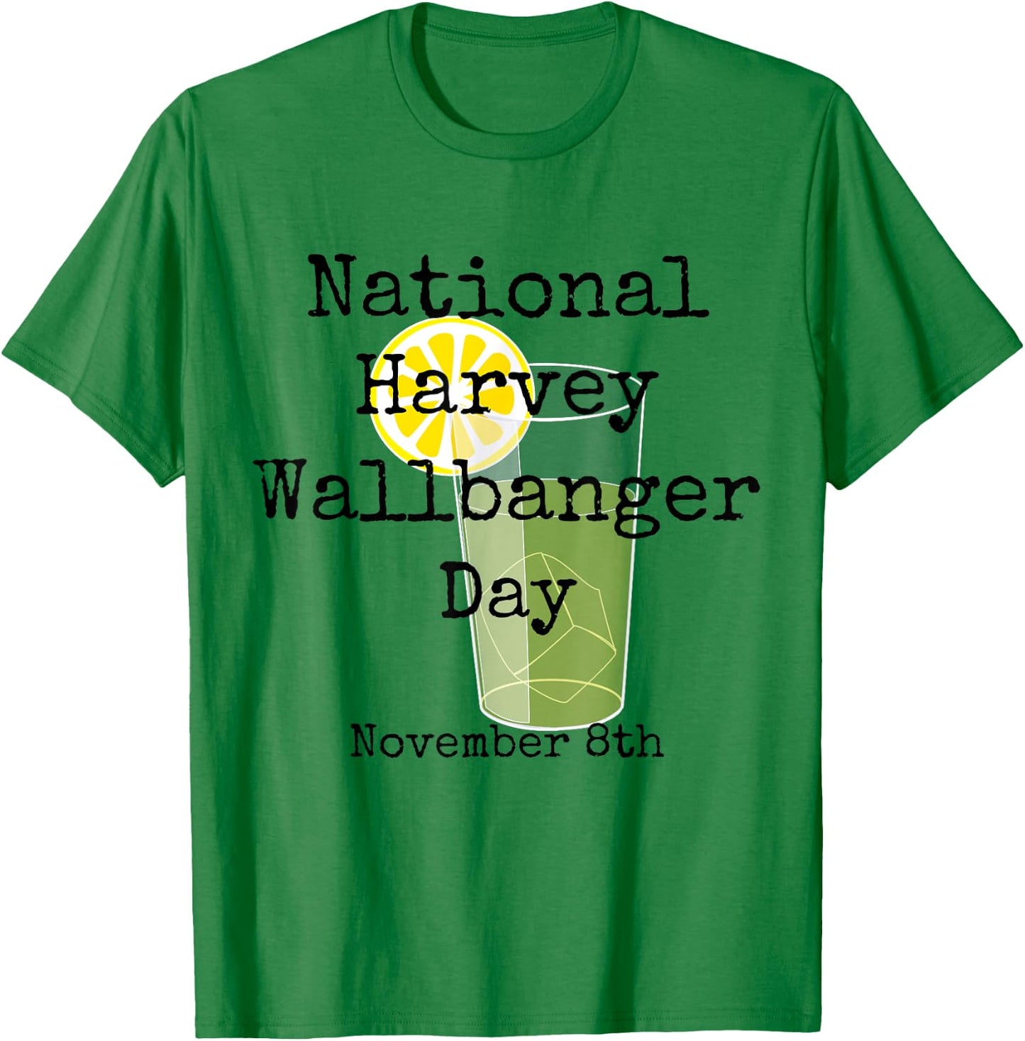 National Harvey Wallbanger Day Shirt T-Shirt - T-Shirt | Irish Green