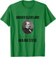 Grover Cleveland AKA Big Steve President T-Shirt - T-Shirt | Irish Green