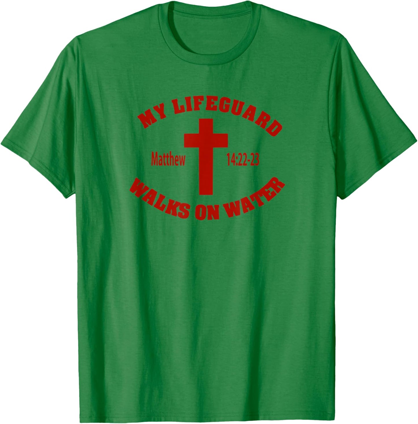 Christian My Life Guard Walks On Water T-Shirt - T-Shirt | Irish Green