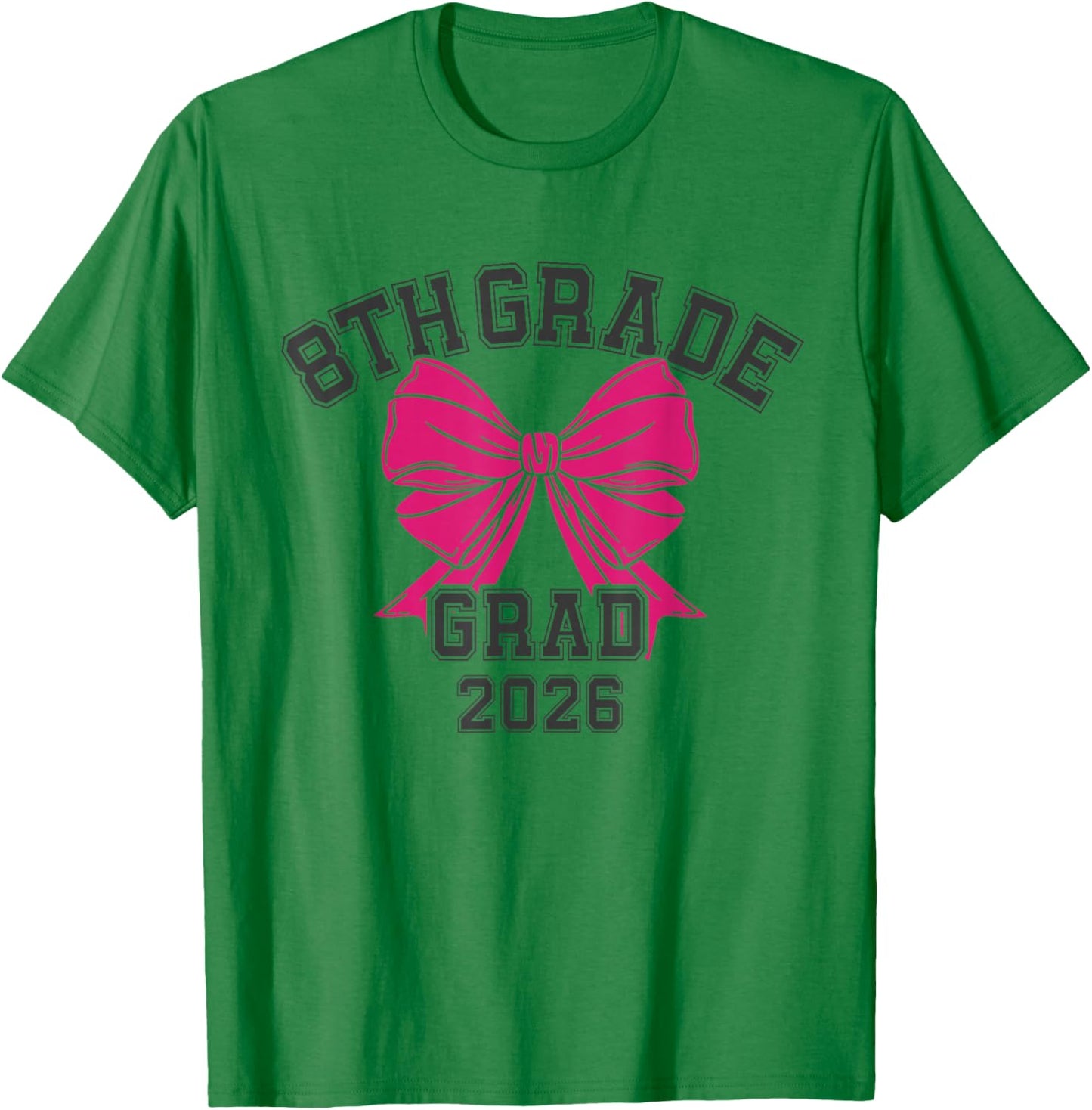 8th Grade Bow 2026 Middle School Graduation T-Shirt - T-Shirt | Irish Green