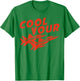 Cool Your Jets Funny Graphic for Girl Women T-Shirt - T-Shirt | Irish Green