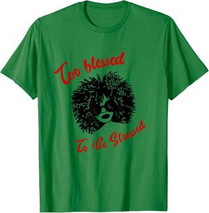 MGT | Too Blessed To Be Stressed Afro Lady Sunglasses Faith T-Shirt - T-Shirt | Irish Green