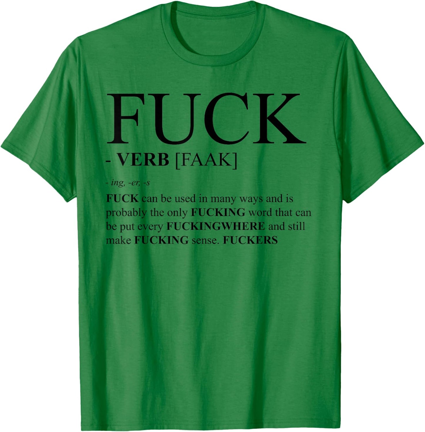 Fuck Definition Dictionary Design Profanity Gift T-Shirt - T-Shirt | Irish Green
