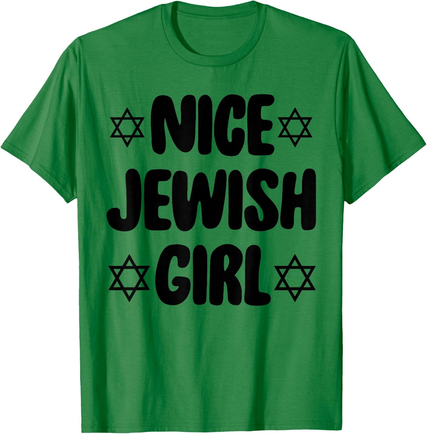Funny Jew Nice Jewish Girl Hanukkah Gift T-Shirt - T-Shirt | Irish Green