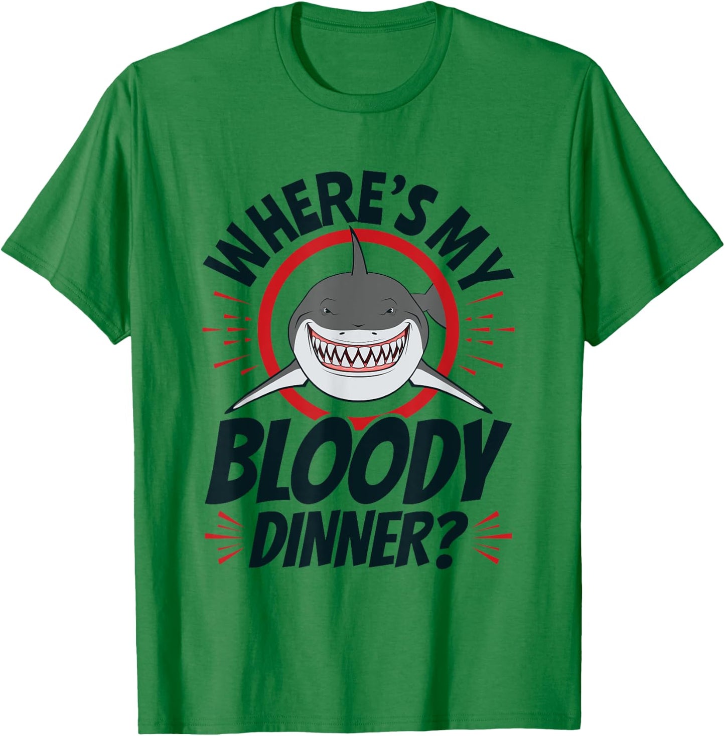 Funny Bloody Shark Pun Teeth Sharks Lover T-Shirt - T-Shirt | Irish Green