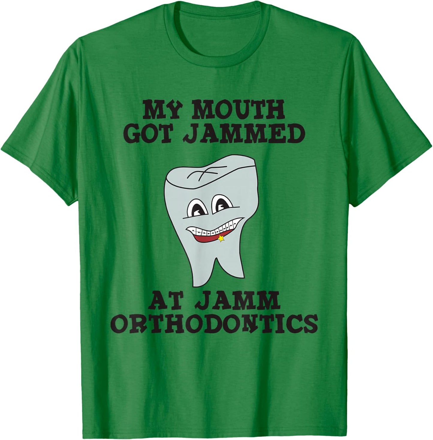 My mouth got jammed at Jamm Orthodontics T-Shirt - T-Shirt | Irish Green