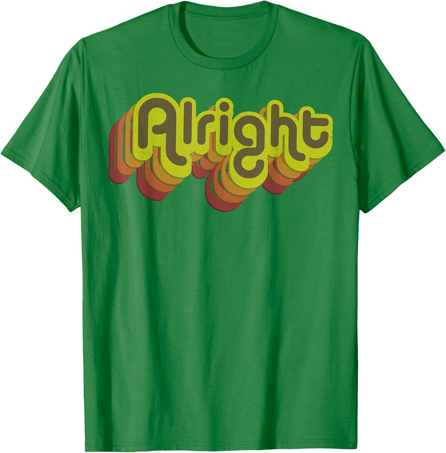 Alright Alright Shirt Funny Retro 70s T-Shirt - T-Shirt | Irish Green