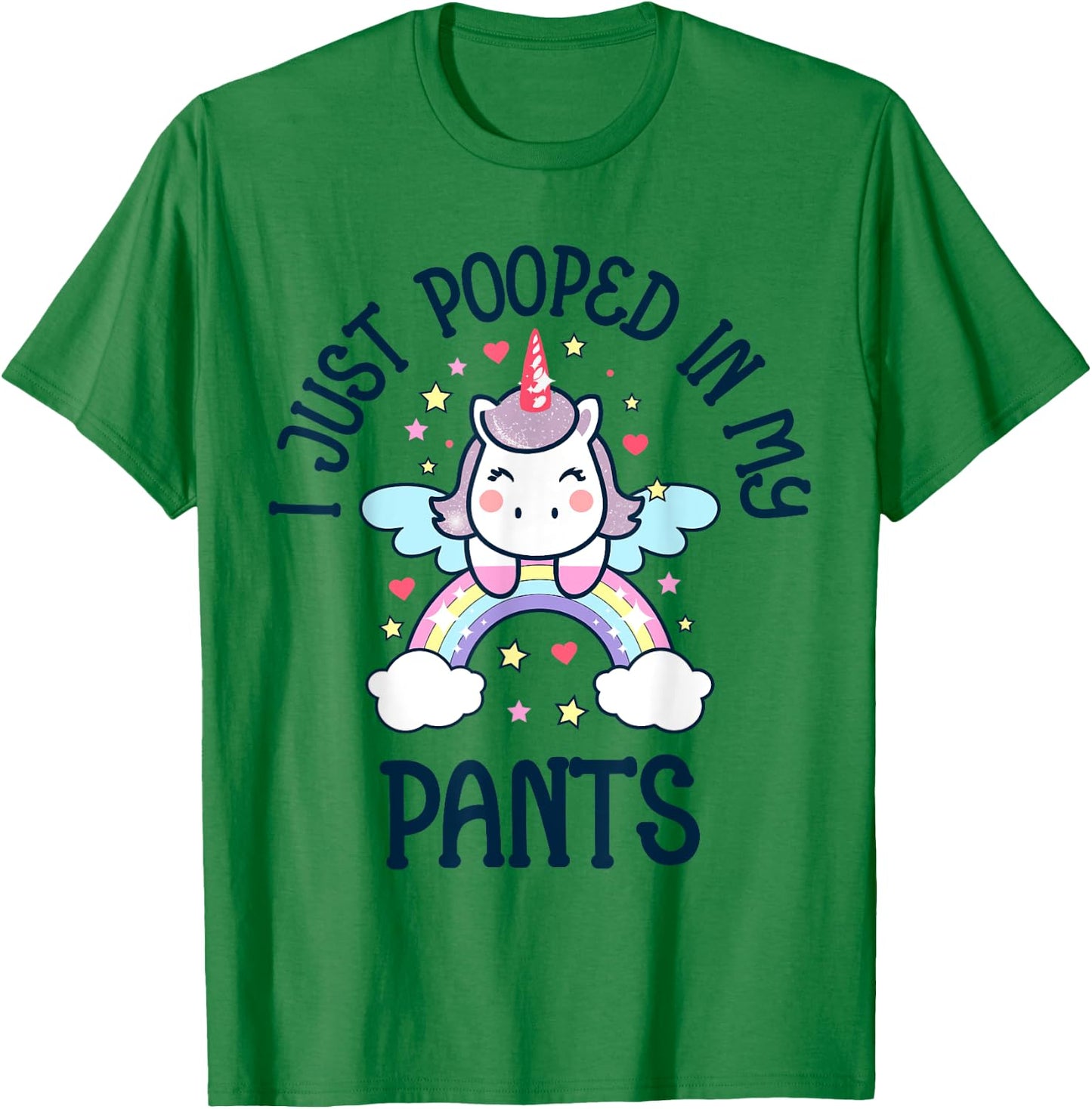 I Just Pooped in my Pants Funny Unicorn Adult Humor Meme T-Shirt - T-Shirt | Irish Green