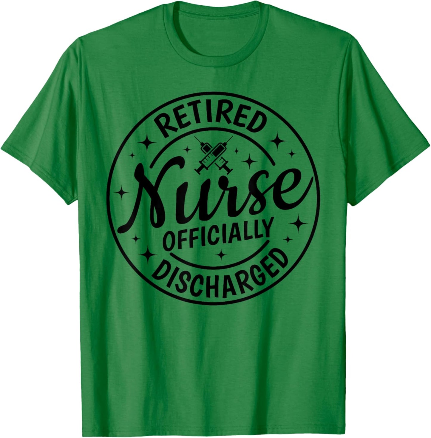 Retired Nurse Officially Discharged Retirement Party Retro T-Shirt - T-Shirt | Irish Green