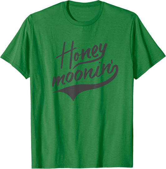 Honeymoonin Cute Honeymoon Shirt After Wedding Bridal Outift T-Shirt - T-Shirt | Irish Green