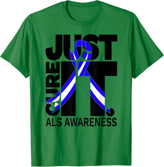 ALS Awareness Just Cure ALS in Black T-Shirt - T-Shirt | Irish Green