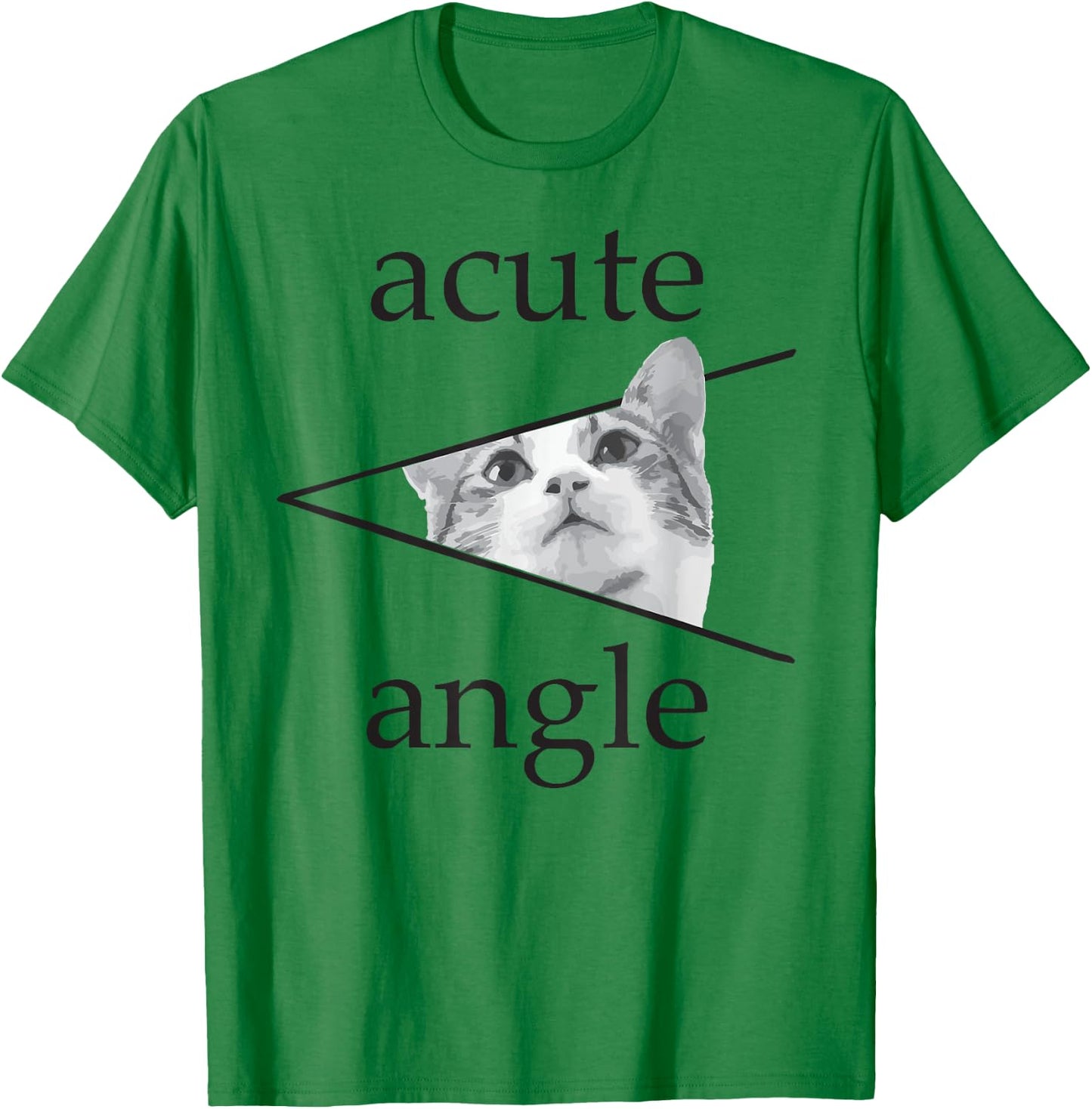 Funny Mathematics Cute Cat Kitten apparel Acute Angle Women Girls Kids T-Shirt - T-Shirt | Irish Green