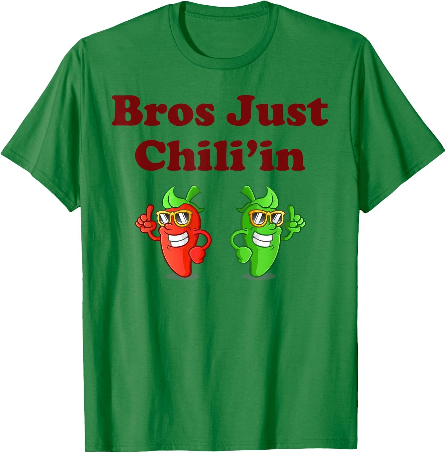 Bros Just Chili'in Spicy Cook-off T-Shirt - T-Shirt | Irish Green