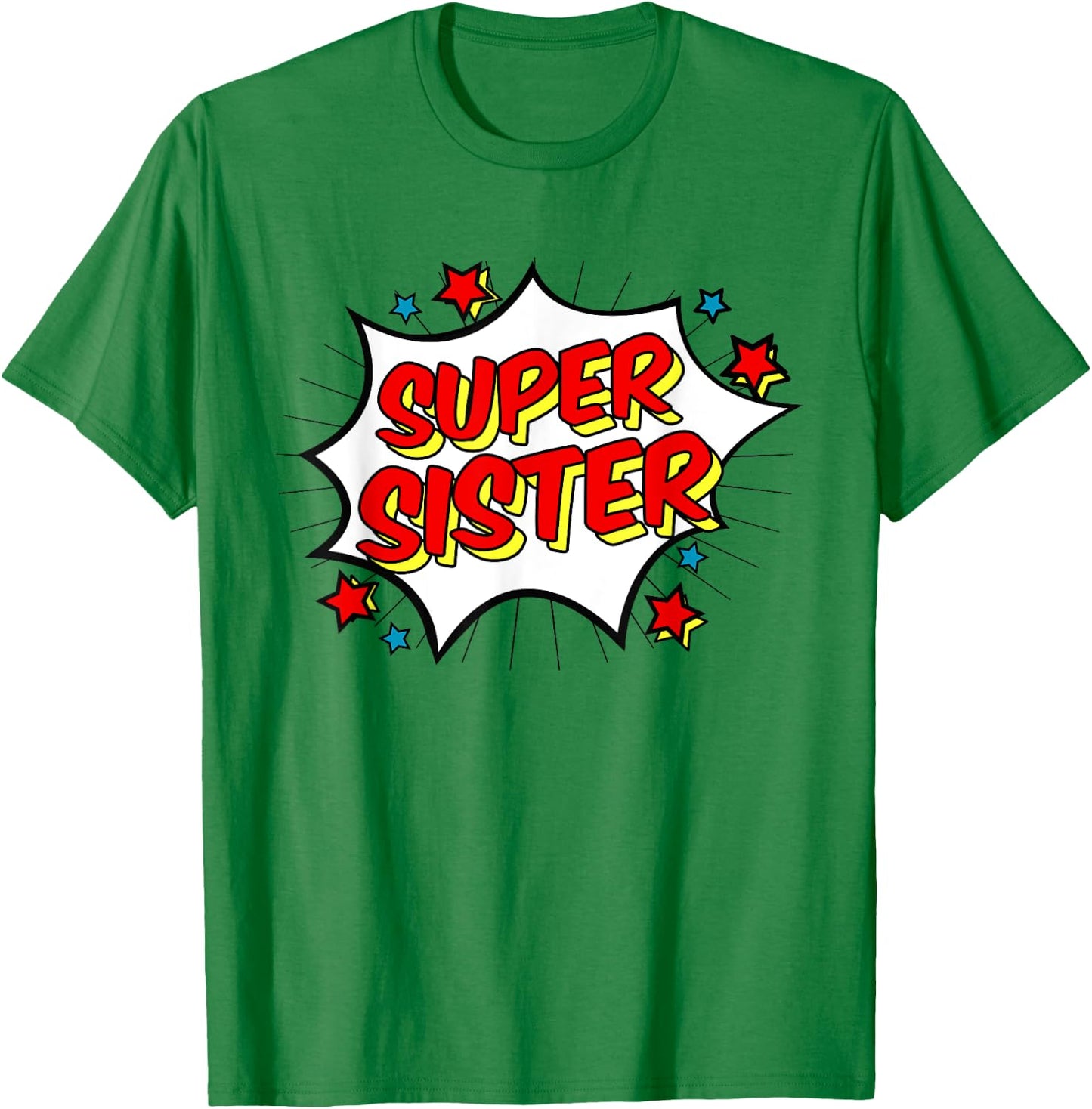 Superhero Super Sister Matching Sibling T-Shirt - T-Shirt | Irish Green