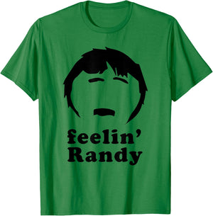 Feelin' Randy Joke Funny T-Shirt - T-Shirt | Irish Green