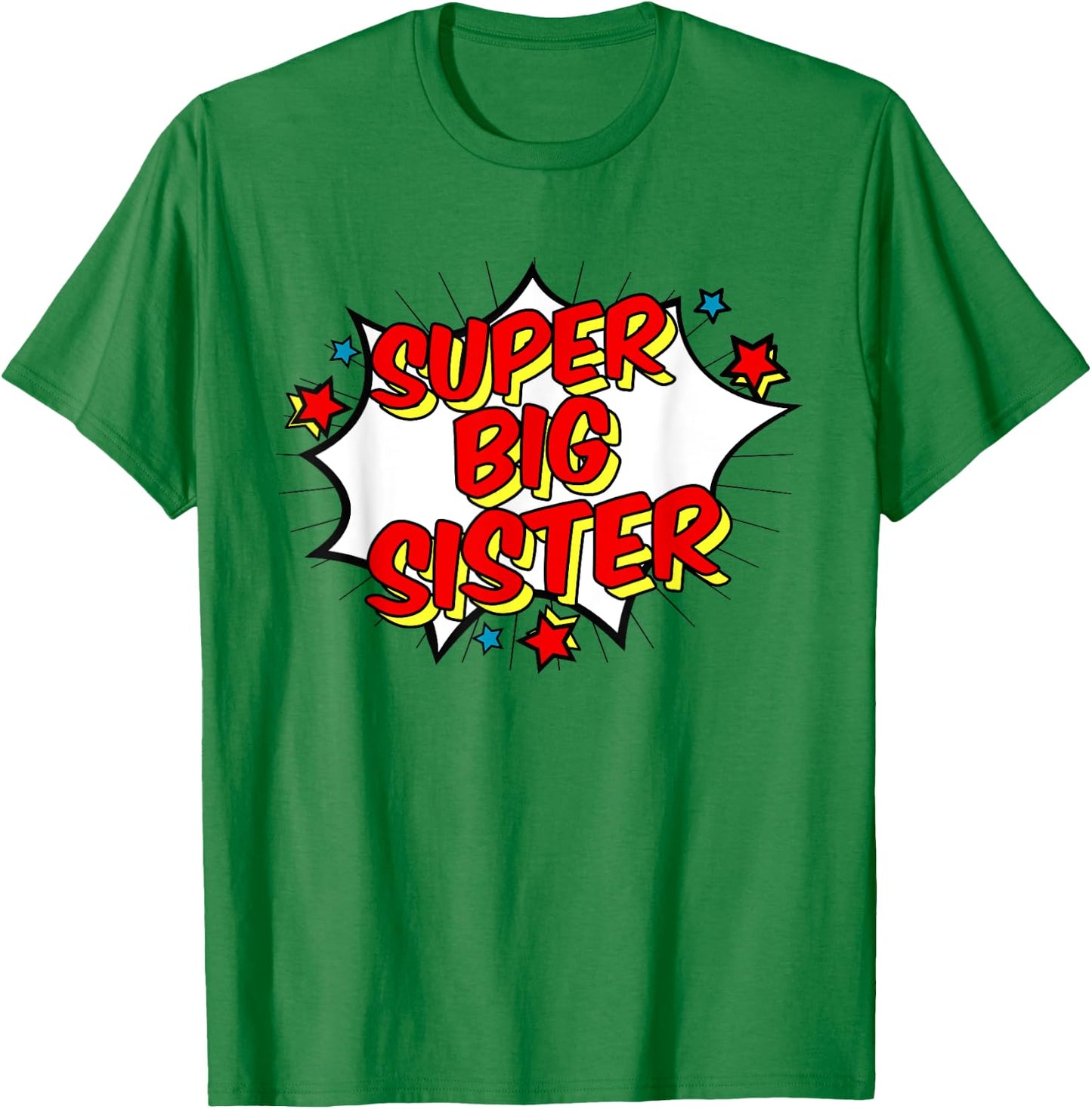 Superhero Super Big Sister Matching Sibling T-Shirt - T-Shirt | Irish Green