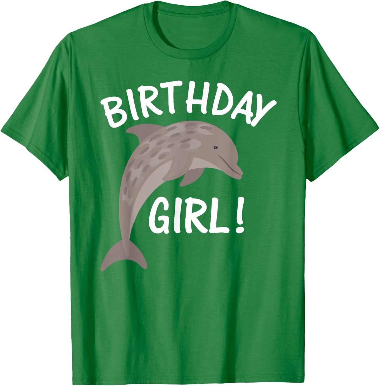Birthday Girl Dolphin T-Shirt - T-Shirt | Irish Green