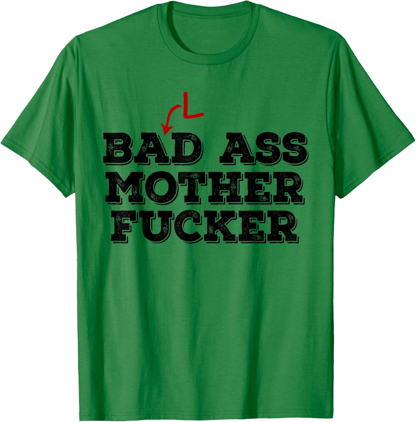 Funny Bald Head t shirt - Bad Ass Mother Fucker Gift Baldy T-Shirt - T-Shirt | Irish Green