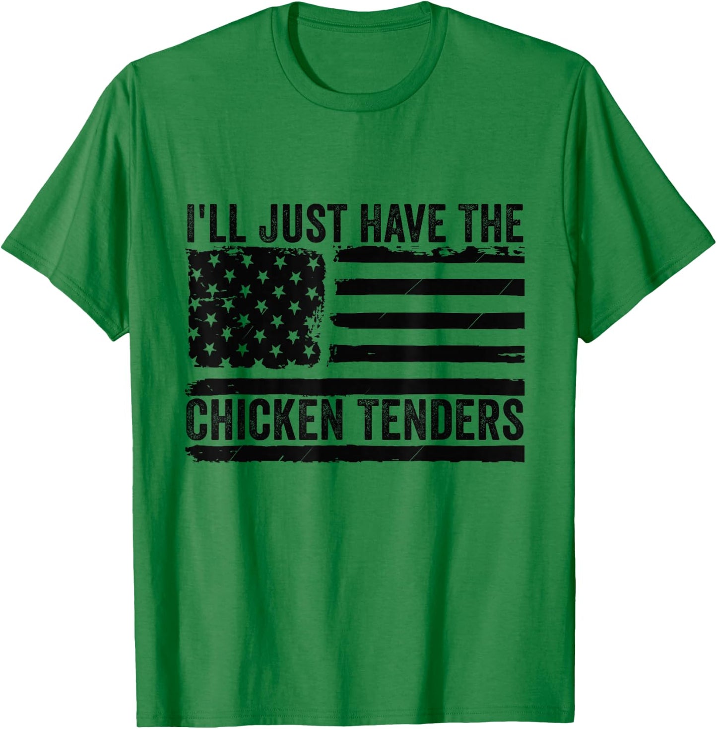 I'll Just Have The Chicken Tenders Apparel -Adults, -Kids Chicken Lovers Grey Small Modern Classic Short Sleeve T-Shirt - T-Shirt | Irish Green
