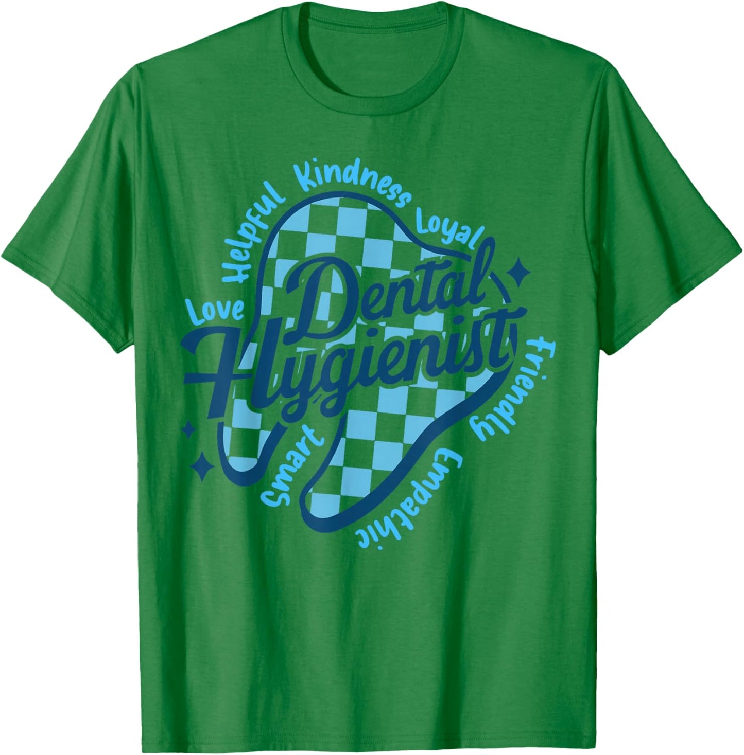 Dental Hygienist Tooth RDH Assistant Dentist Trendy Squad T-Shirt - T-Shirt | Irish Green