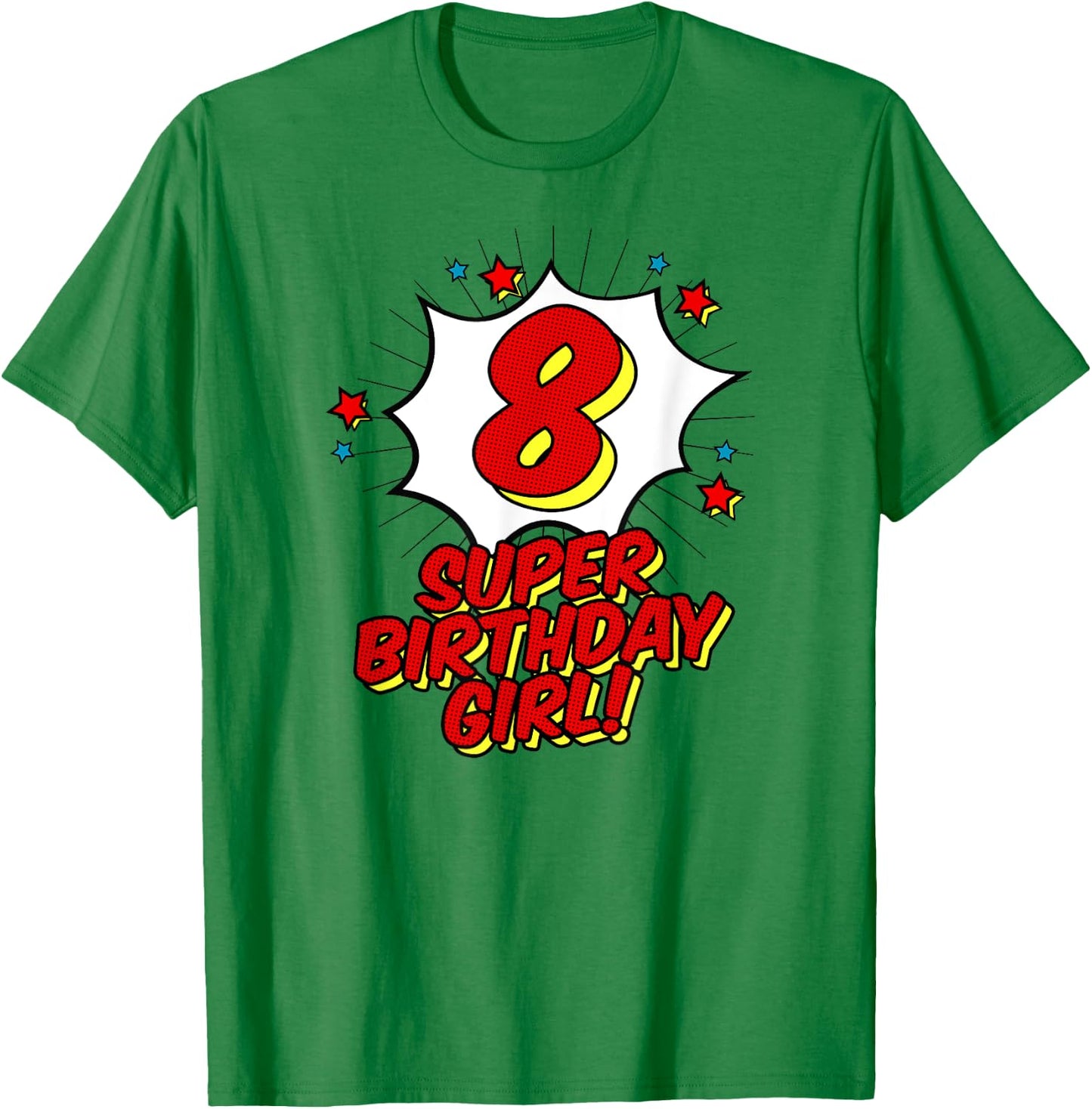 Super 8th Birthday Girl Shirt Superhero Birthday Party T-Shirt - T-Shirt | Irish Green