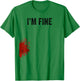 I'm Fine Graphic Zombie Slash Movie Halloween T-Shirt - T-Shirt | Irish Green