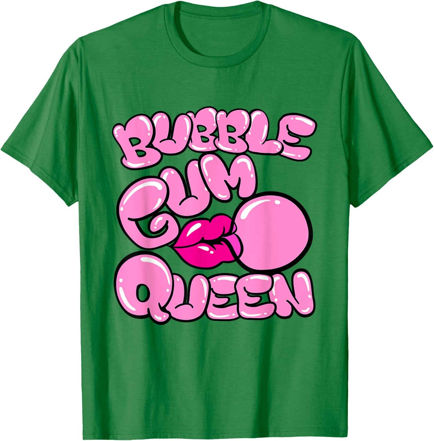 Bubble Gum Queen - Bubble Gum T-Shirt - T-Shirt | Irish Green