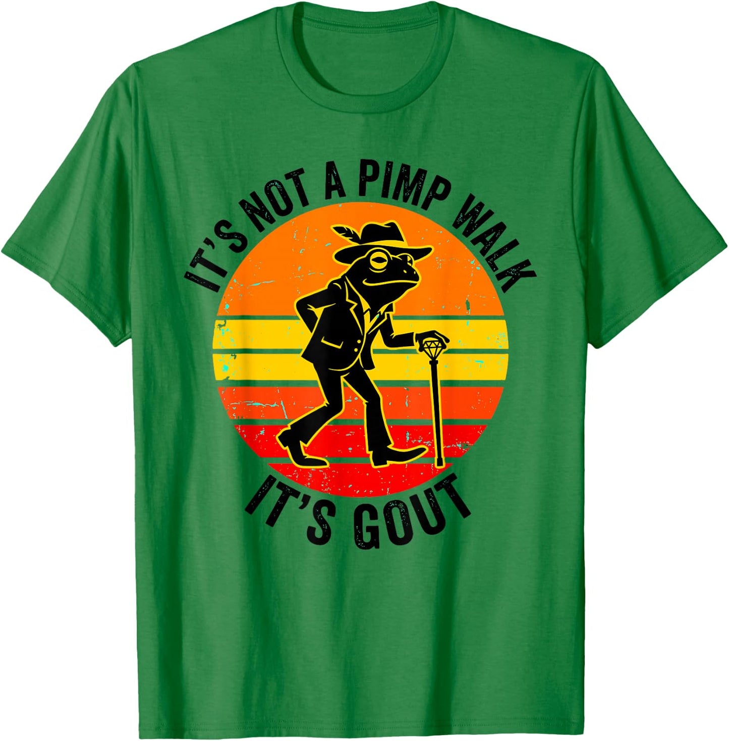 It's Not A Pimp Walk Gout Frog Cane T-Shirt - T-Shirt | Irish Green
