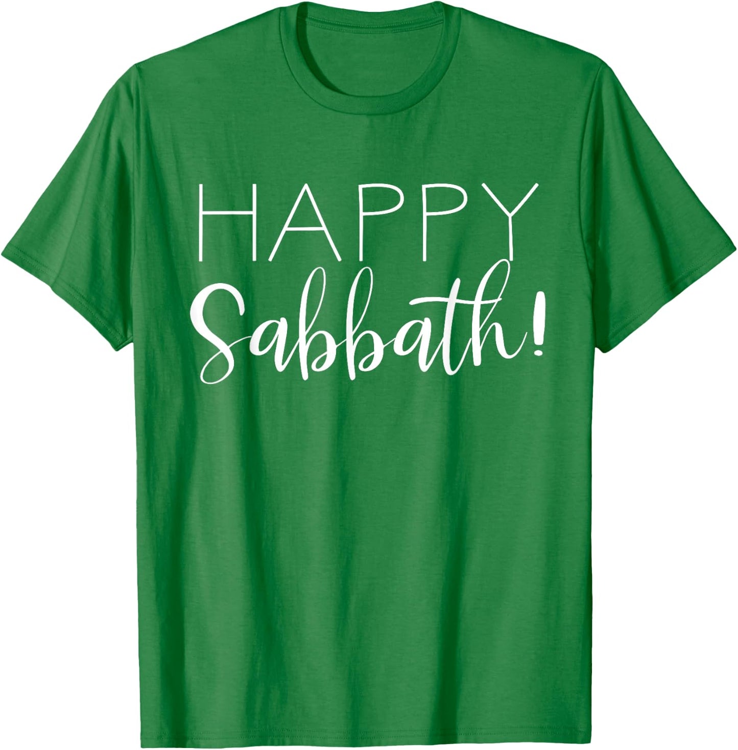 Happy Sabbath Seventh-Day Adventist Hiking SDA T-Shirt - T-Shirt | Irish Green