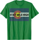 Denver Colorado Stay Mile High Colorado Day Flag State Shirt T-Shirt - T-Shirt | Irish Green