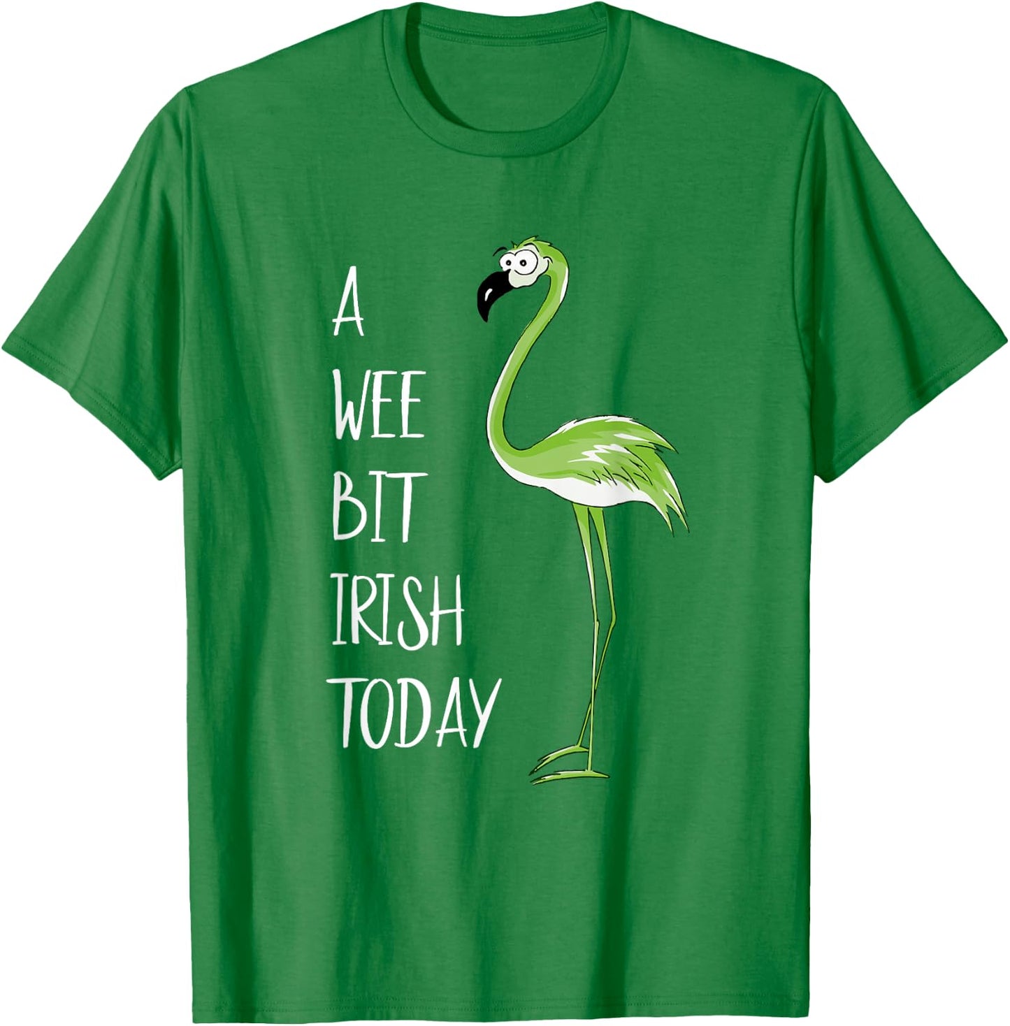 A Wee Bit Irish Today Green Flamingo St Pattys Day T-Shirt - T-Shirt | Irish Green