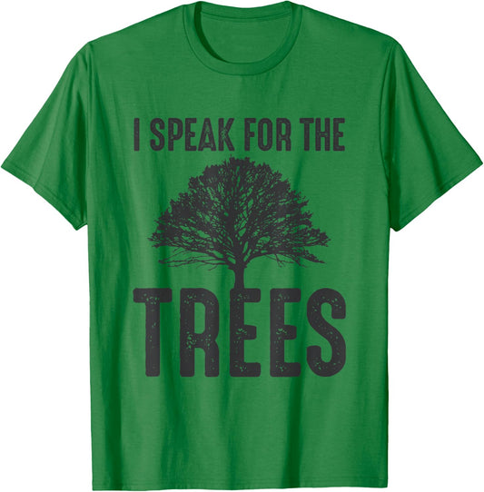 I Speak For The Trees Earth Day 2019 T-Shirt - T-Shirt | Irish Green
