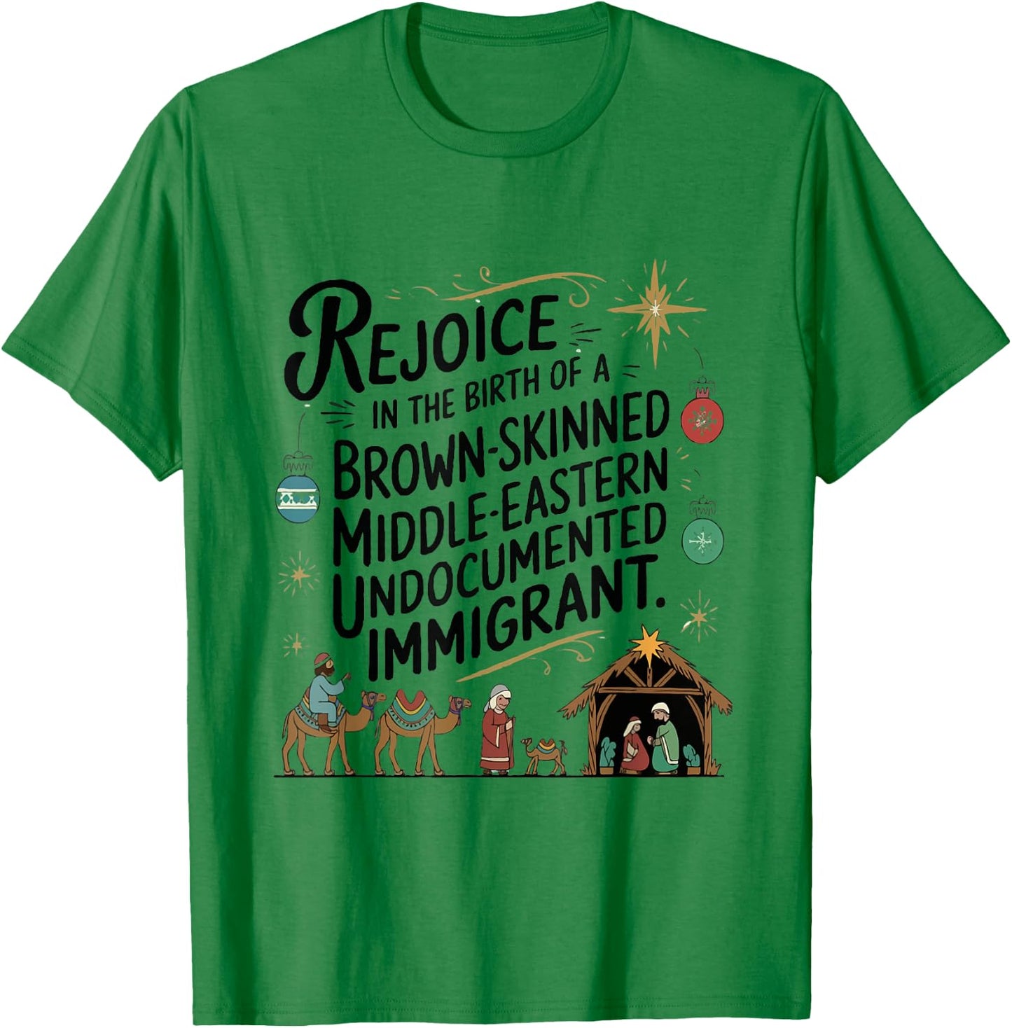 Rejoice In The Birth Of A Brown Skinned Jesus Wasn't White T-Shirt - T-Shirt | Irish Green