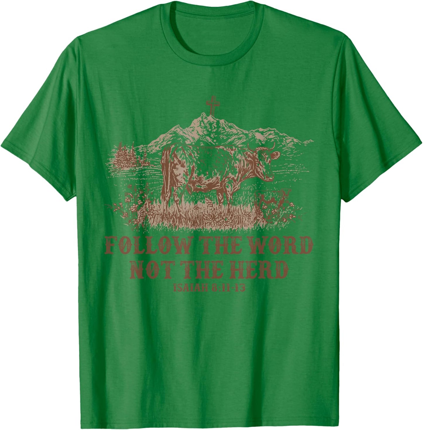 Follow the word not the Herd Western Christian T-Shirt - T-Shirt | Irish Green