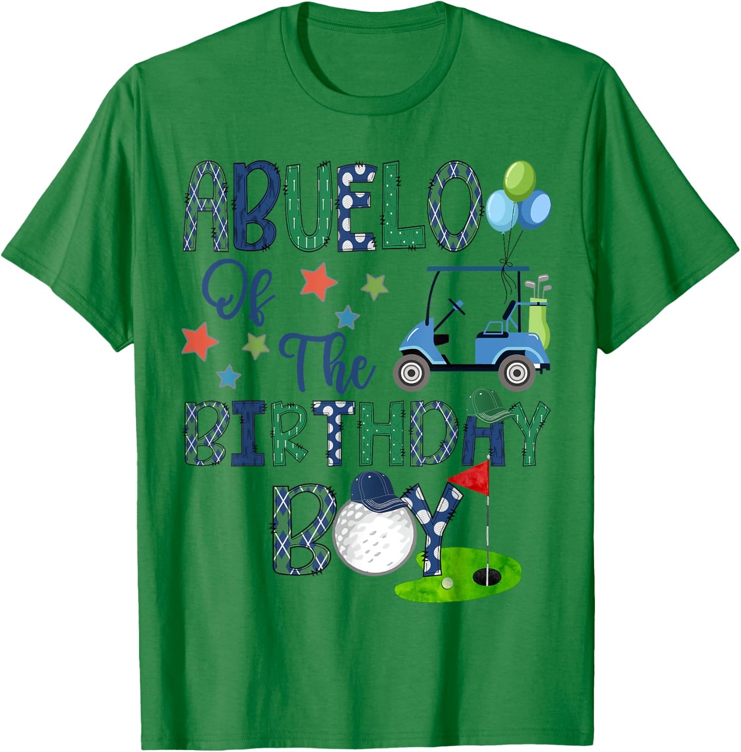 Abuelo Of The Birthday Boy Hole In One Golf Lover T-Shirt - T-Shirt | Irish Green