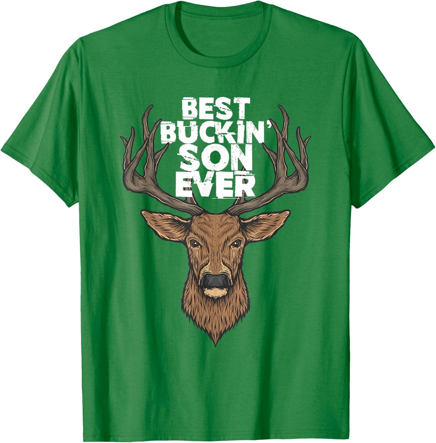 Best Buckin' Son Ever Buck & Deer Hunting Father Son T-Shirt - T-Shirt | Irish Green